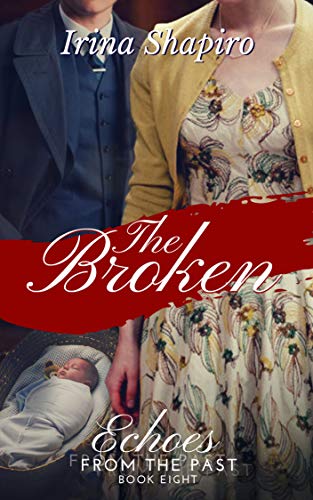 The Broken (Echoes from the Past Book 8) (English