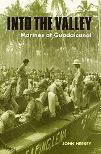 Into the Valley: Marines at Guadalcanal 0803273282 Book Cover