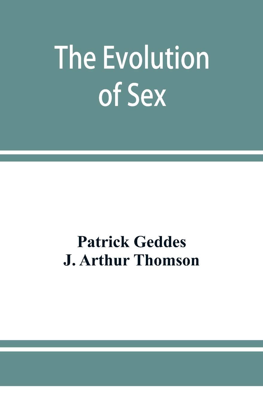 The Evolution Of Sex (LARGE PRINT EDITION)