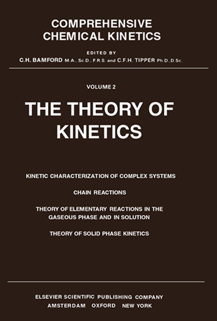 The Theory of Kinetics (ISSN)