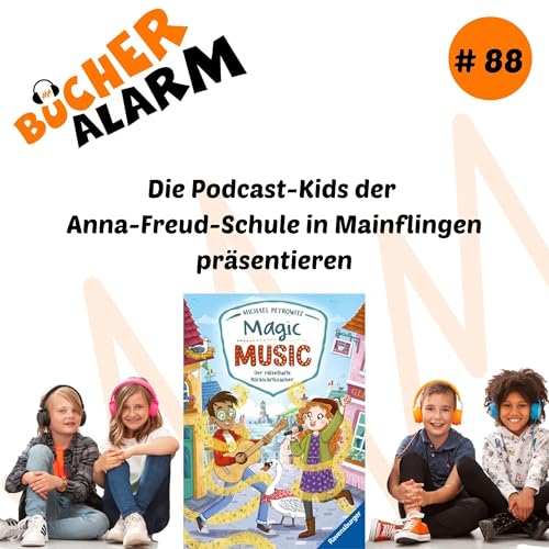 "Magic Music &ndash; Der r&auml;tselhafte R&uuml;ckw&auml;rtszauber" von der Podcast-AG der Anna-Freud-Schule