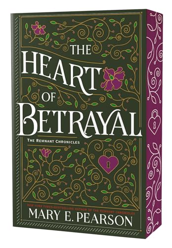 The Heart of Betrayal: Deluxe Edition (The Remnant Chronicles, 2)