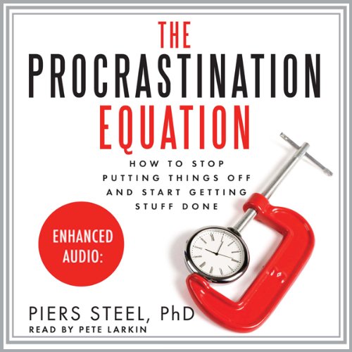 The Procrastination Equation Audiolibro Por Piers Steel arte de portada