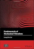 Fundamentals of Mechanical Vibrations (Wiley-ASME Press Series)