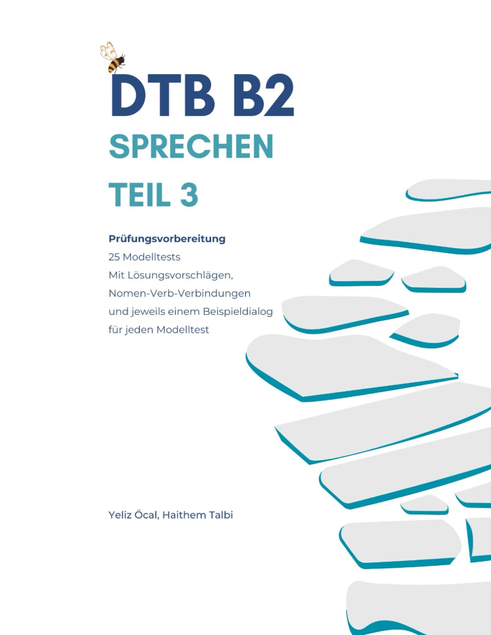 DTB B2 - Sprechen Teil 3: Prüfungsvorbereitung: 16 (DTB B2 Prüfungsvorbereitung)