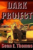 Dark Project 1681464497 Book Cover