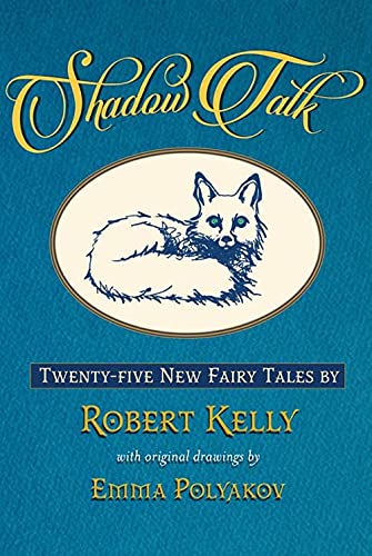 Cover of Shadow Talk: Twenty-Five New Fairy Tales