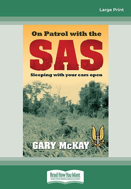 On Patrol with the SAS: Sleeping with Your Ears Open