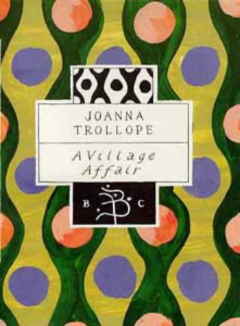A Village Affair (Bloomsbury Classic Series)