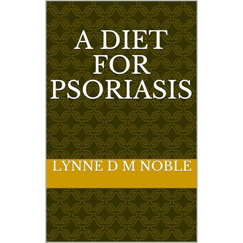 A Diet for Psoriasis Audiolibro Por Lynne D M Noble arte de portada