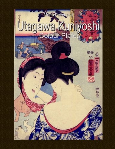 Utagawa Kuniyoshi: Colour Plates
