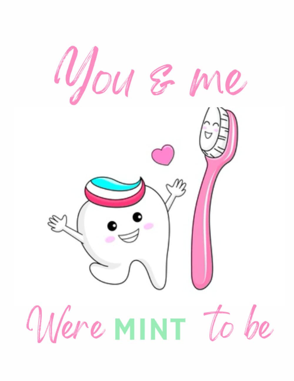 Note-ify Notebook: MINT TO BE-Dental Hygienist Notebook, Paperback, 100 Pages, 8.5x11