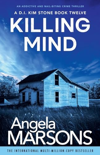 Killing Mind: An addictive and nail-biting crime thriller (Detective Kim Stone)
