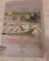 Drifting Back in Time: Historical Sketches of Washington and Fayette Counties, Pennsylvania, Including the Monongahela River Valley 0963051318 Book Cover