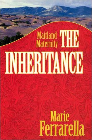 The Inheritance (Maitland Maternity Clinic #1) (Silhouette Special Edition, No 1701)