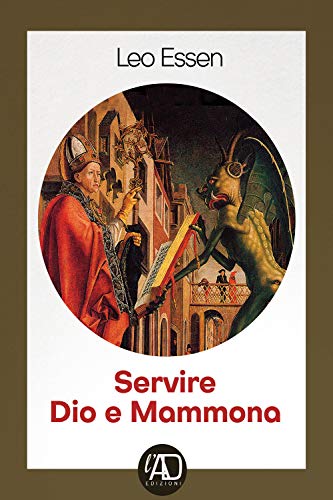 Tipo di prodotto:ABIS_LIBRO Servire Dio e Mammona