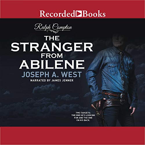 Ralph Compton the Stranger from Abilene: The St... 1664404791 Book Cover