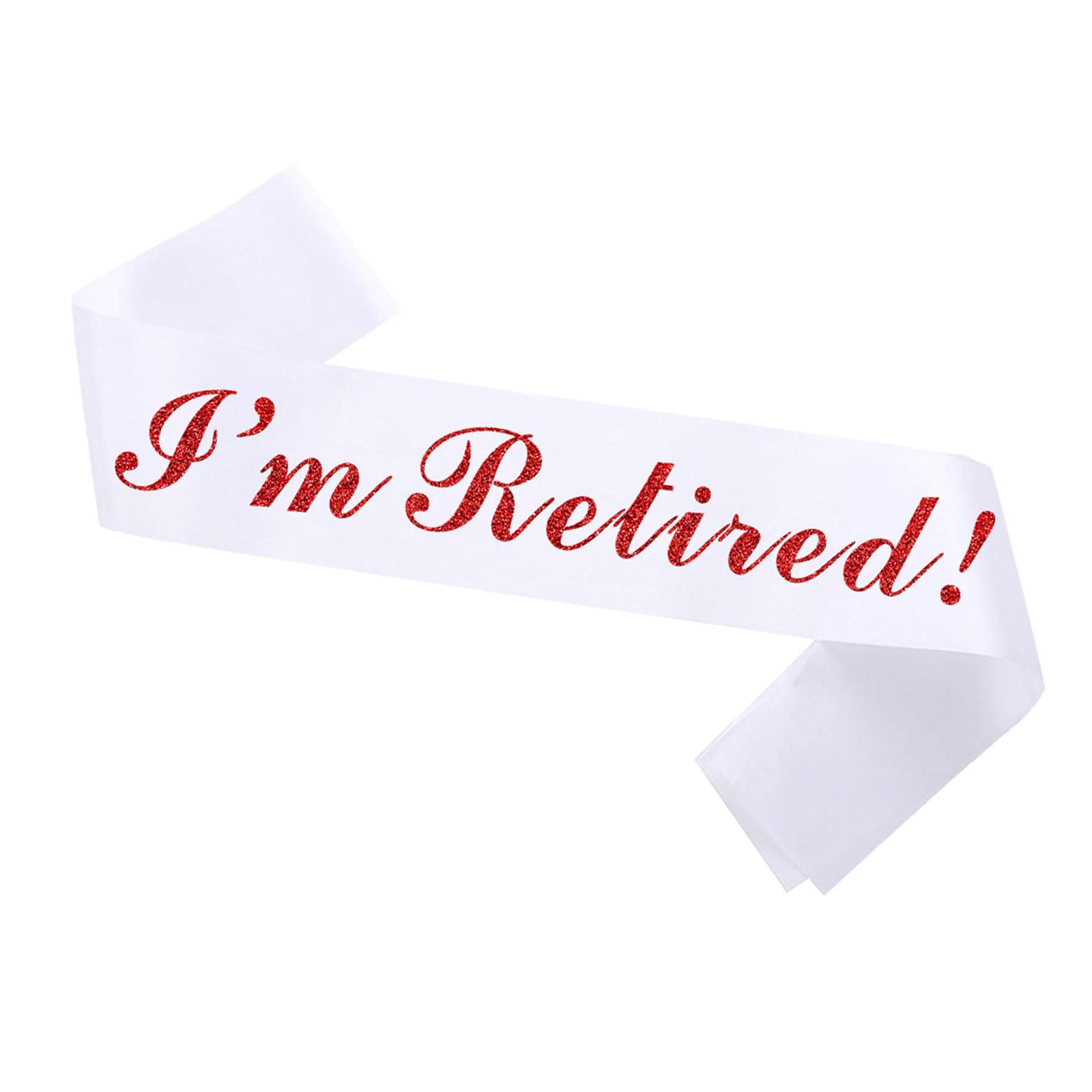 Graduation I'm Retired Sash Retirement Party Sash for Men or Women The Legend Has Retired Sash Great for Retirement Party Supplies,White Red