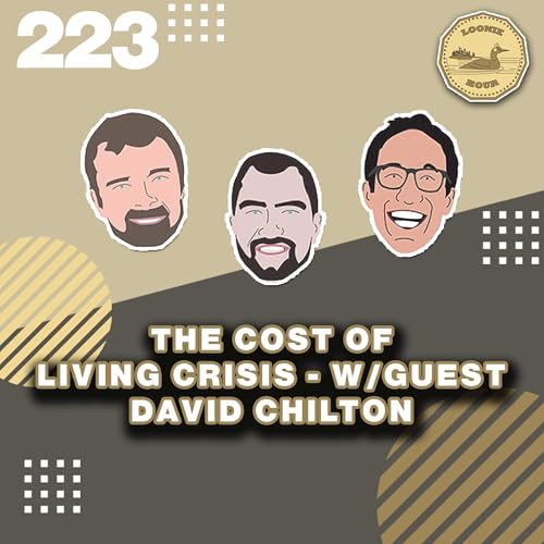 The Cost of Living Crisis- w/guest David Chilton