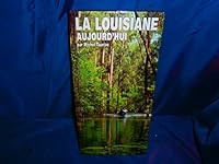 La Louisiane aujourd'hui 1565540530 Book Cover