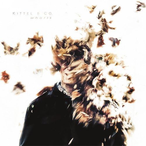 Whorls [Audio CD] KITTEL & CO.