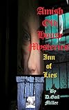 Amish Old House Mysteries: Inn of Lies: (Amish Suspense Romance)