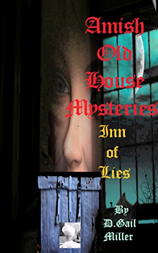 Amish Old House Mysteries: Inn of Lies: (Amish Suspense Romance)