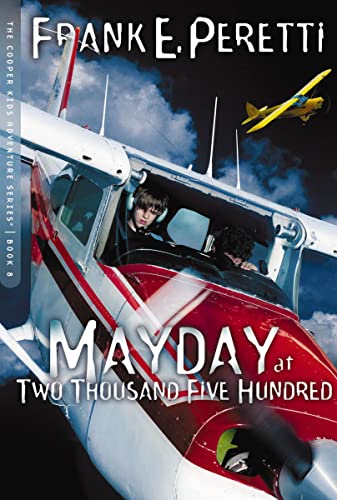 Mayday at Two Thousand Five Hundred (The Cooper Kids Adventure Series)
