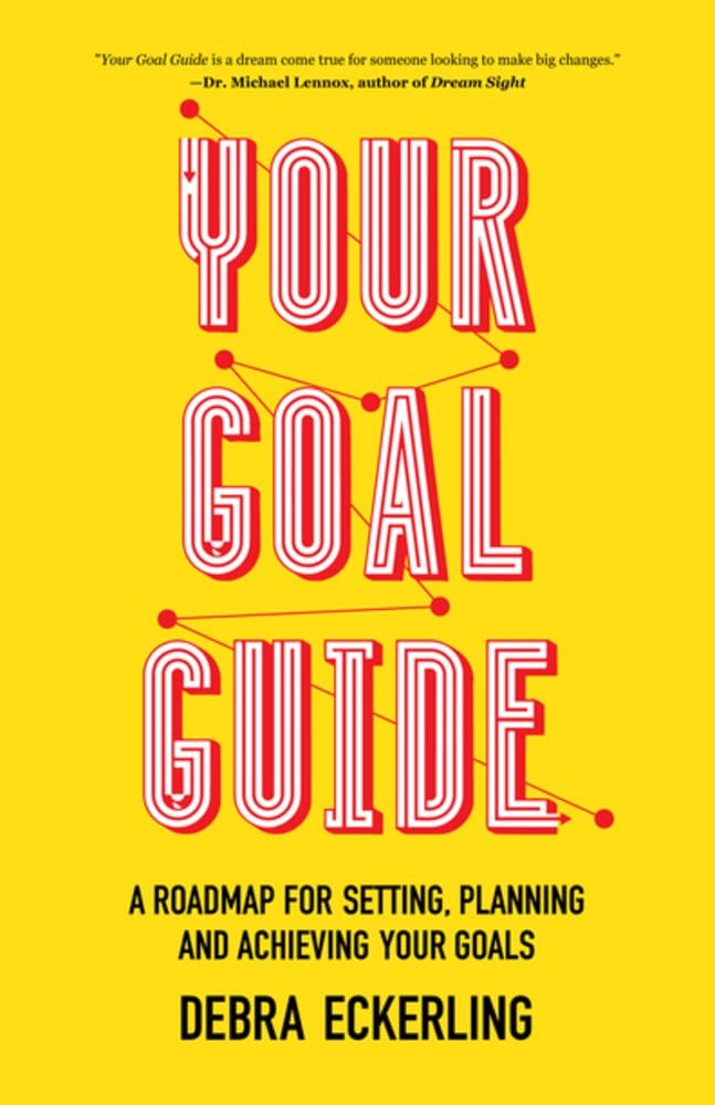 Your Goal Guide : A Roadmap for Setting, Planning and Achieving Your Goals (Goal Defining, Productivity, Work from Home)