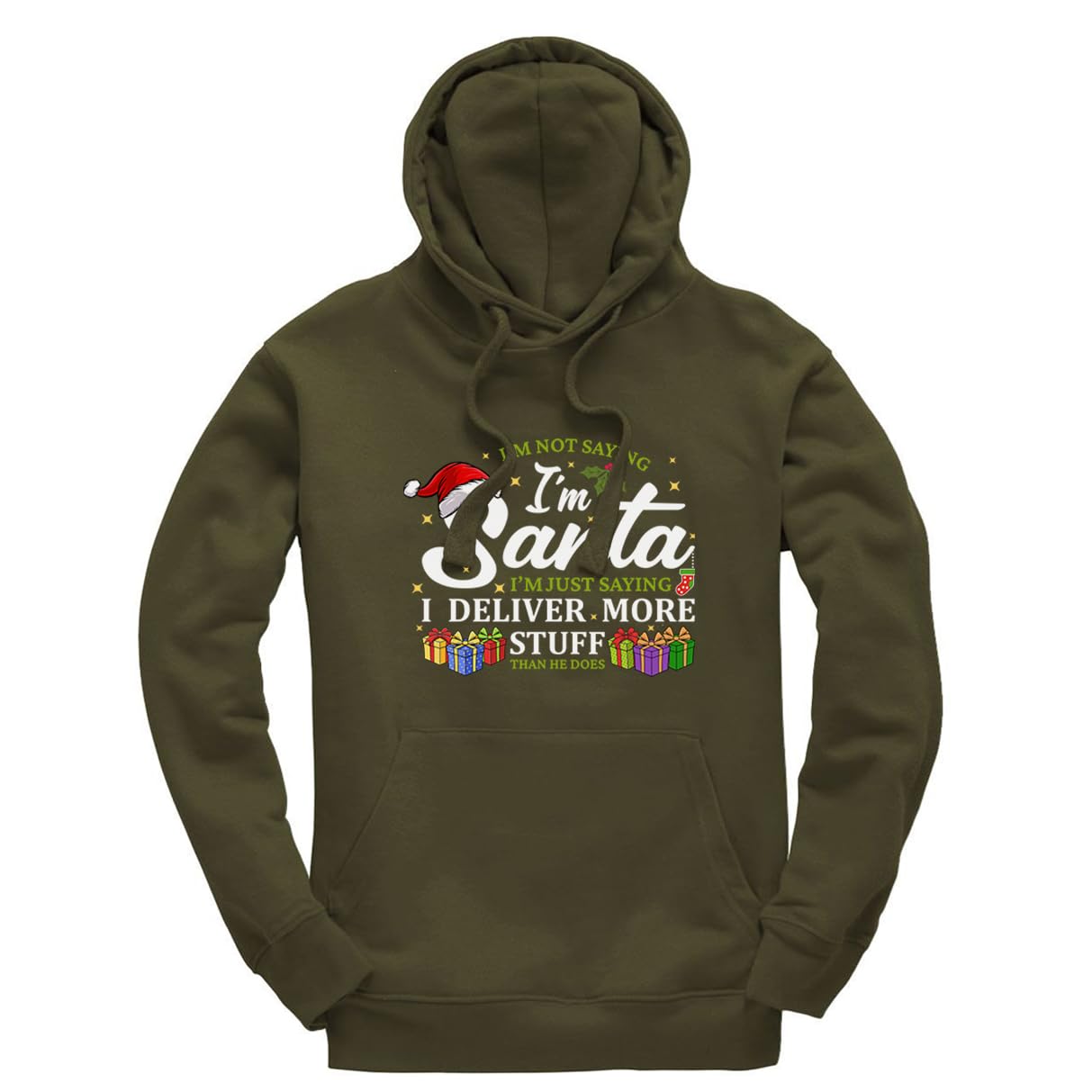 Taylor Brown Unisex Military Green I'm Not Saying I'm Santa But I Deliver More, Xmas Christmas Festive Meme Novelty Joke Jumper Funny Adults Hoodie Jumper