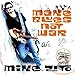 Make Blues Not War