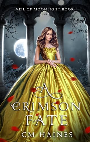 A Crimson Fate (Veil of Moonlight Book 1)