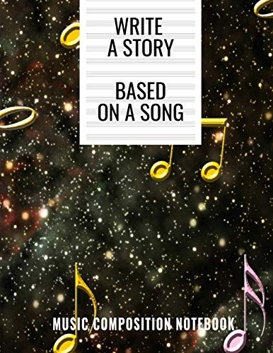 Write A Story Based On A Song: Blank Music Sheet Paper Journal - Music Manuscript Paper, Staff Paper, Musician Composition And Songwriting Notebook image 3