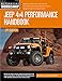 Jeep 4x4 Performance Handbook, 3rd Edition