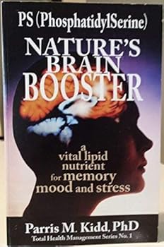 Paperback PS (PhosphatidylSerine) Nature's Brain Booster; a vital lipid nutrient for memory mood and stress Book