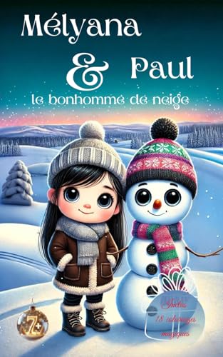 Mélyana et Paul le bonhomme de neige Broché – 11 août 2024
