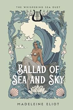 Hardcover Ballad of Sea and Sky (The Whispering Sea Duet) Book