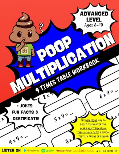 Poop Multiplication: 9 Times Table Workbook - Learn Math Facts Fast the Fun Way: Elementary Math, Common Core, Homeschool, Reluctant Learners, Home Learning ... Poop - The Master of Times Tables! 10)