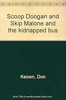 The Kidnapped Bus (Scoop Doogan Mysteries - Set 2) 0878794689 Book Cover