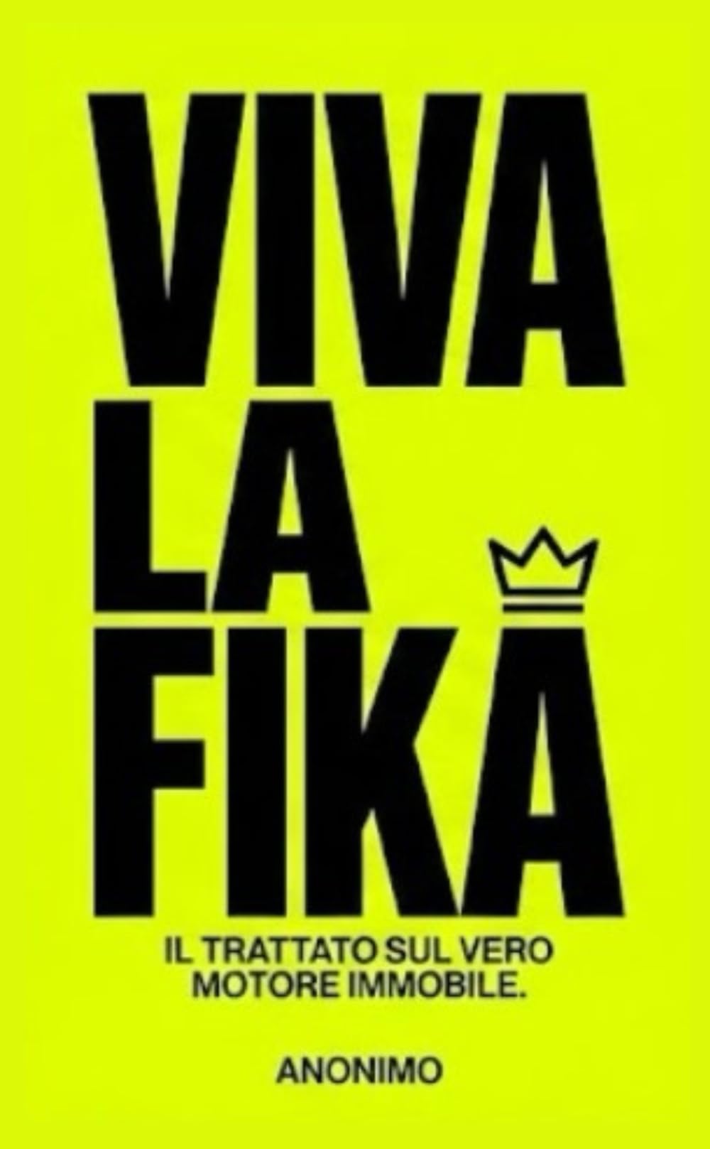 VIVA LA FIKA: Il trattato sul vero motore immobile