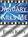 January Kills Me (Samantha Rialto Mysteries Book 1)