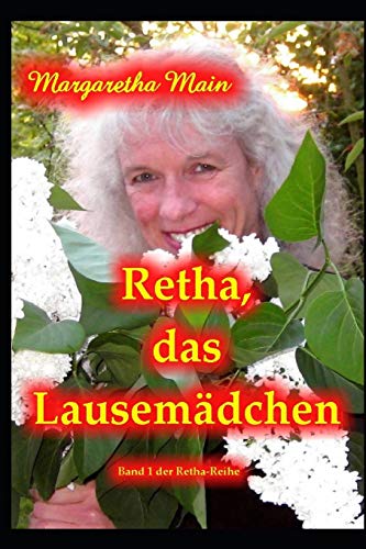 Retha, das Lausemädchen (Retha-Reihe) (German Edition)