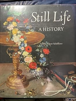 Hardcover Still Life: A History Book