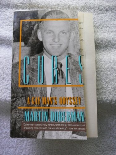 Cures: A Gay Man's Odyssey 0452267803 Book Cover