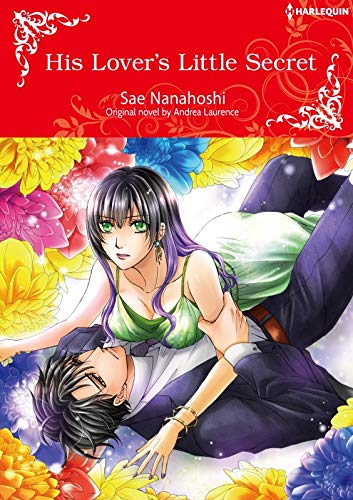 His Lover's Little Secret: Harlequin Comics (English Edition) His Lover's Little Secret: Harlequin Comics (English Edition)