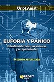 Euforia y panico NE: Entendiendo las crisis, sus amenazas y sus oportunidades