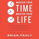 Cover of Master Your Time, Master Your Life
