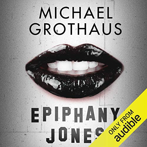 Epiphany Jones Ricky Amazon.com: Epiphany Jones (Audible Audio Edition): Michael Grothaus ...