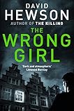  The Wrong Girl (Detective Pieter Vos Book 2) (English Edition)