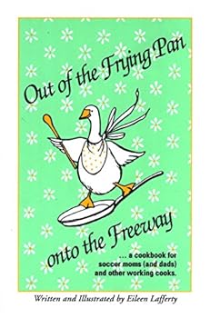 Paperback Out of the Frying Pan Onto the Freeway Book